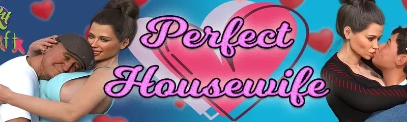 Perfect Housewife cover S1: Remake Beta Part 2 – Ren'Py adult game by k4soft free download