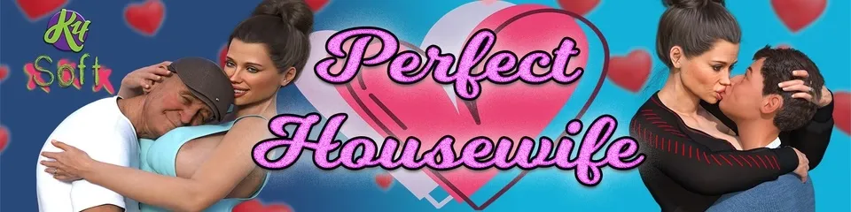 Perfect Housewife cover S1: Remake Beta Part 2 – Ren'Py adult game by k4soft free download