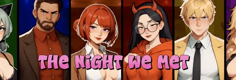The Night We Met cover 1.1 Public – Ren'Py adult game by Omega Games free download