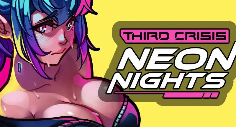 Third Crisis Neon Nights cover 0.4.10 sr – Unity adult game by Anduo Games free download