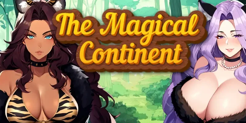 The Magical Continent cover 0.13 Public – Ren'Py adult game by TripleXProject free download