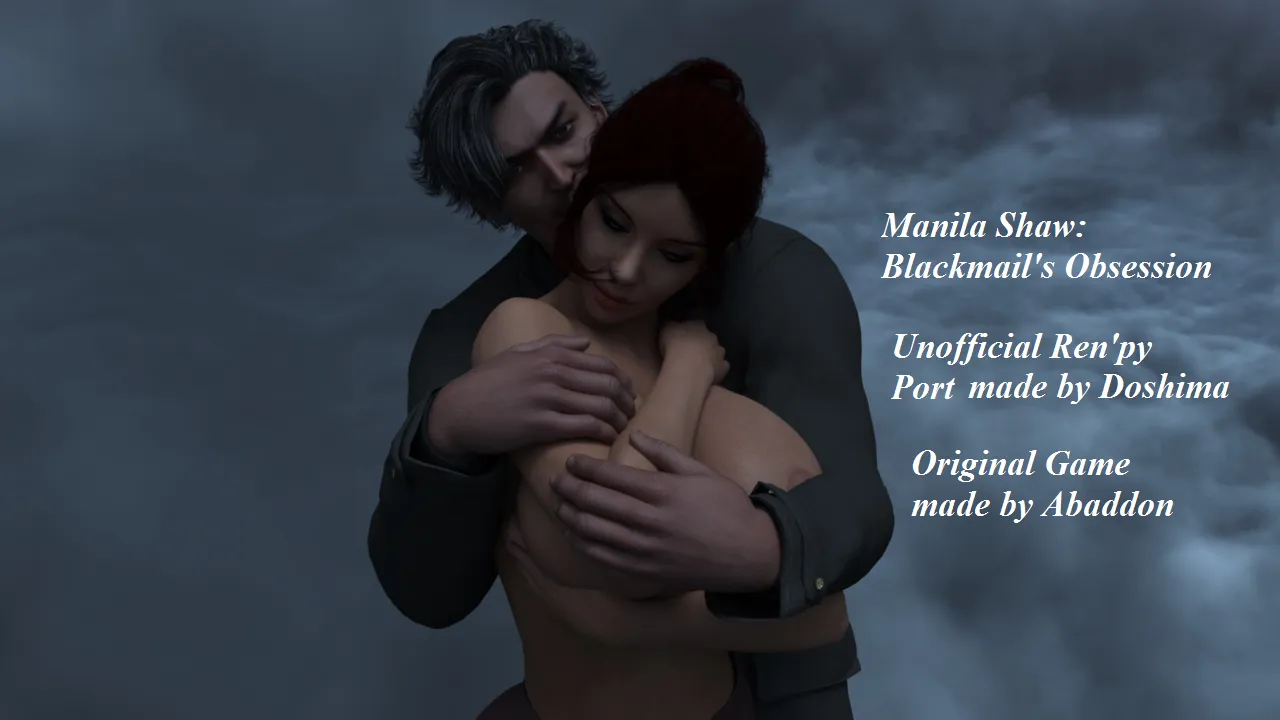 Manila Shaw: Blackmail’s Obsession Unofficial Ren’Py Port cover 1.0 – Ren'Py adult game by Doshima free download