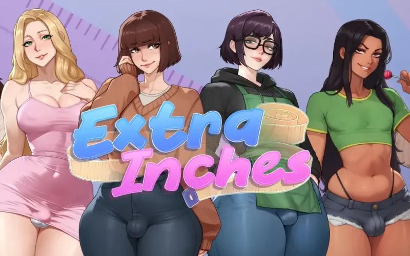 Extra Inches cover 0.2.2 – Ren'Py adult game by ExtraInches free download