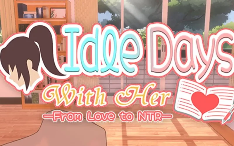 Idle Days With Her: From Love to NTR cover Final – Unity adult game by NahMan Studio Saikey free download