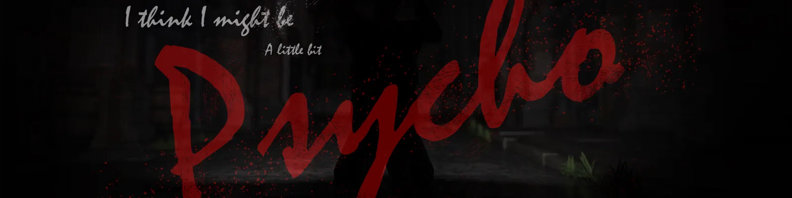 I Think I Might Be a Little Bit Psycho cover 0.3.0 – Ren'Py adult game by Twisted free download