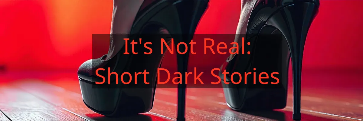 Short Dark Stories cover 0.7.5 – Ren'Py adult game by It's Not Real free download