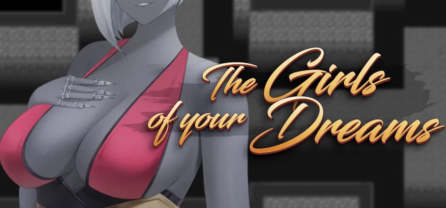 The Girls of Your Dreams cover 0.5.60 – Others adult game by Synthoel free download