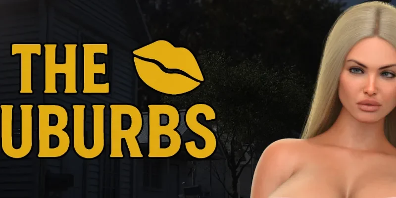 The Suburbs cover 1.2.5 Steam – Ren'Py adult game by The Sexy Chinaman free download