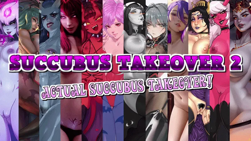 Succubus Takeover 2: Actual Succubus Takeover! cover 0.8.2 – Ren'Py adult game by JOIGang free download