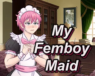 My Femboy Maid cover 1.0 – Ren'Py adult game by Kipukink free download