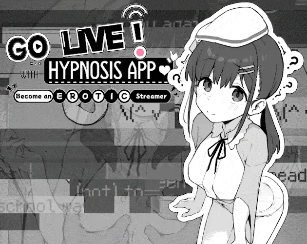 Go Live! Become an Erotic Streamer with Hypnosis App cover 0.5 – Unity adult game by Name free download