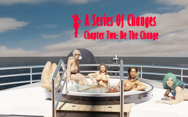 A Series of Changes cover Chapter 1 - 1.0.2 SE & Chapter 2 - 0.1.8 – Ren'Py adult game by Farwest Studios LLC free download