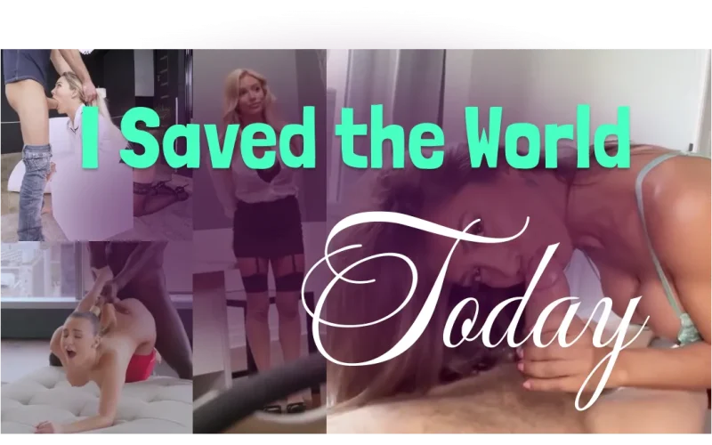 I Saved the World Today cover 0.1.1.0 Public – HTML adult game by MincedMeat free download