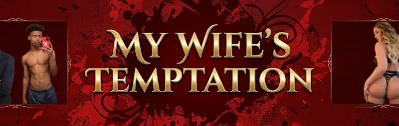 My Wife’s Temptation cover Chapter 5 – HTML adult game by Johan free download