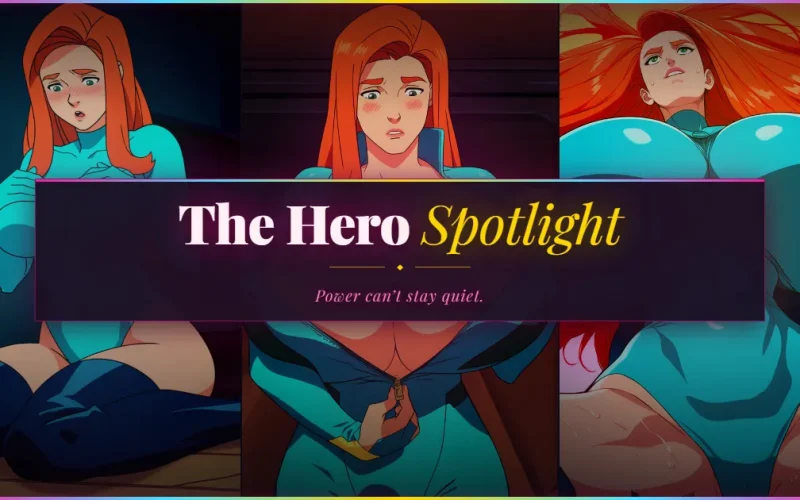 The Hero Spotlight cover 1.0 – Ren'Py adult game by Watermelon Universe free download
