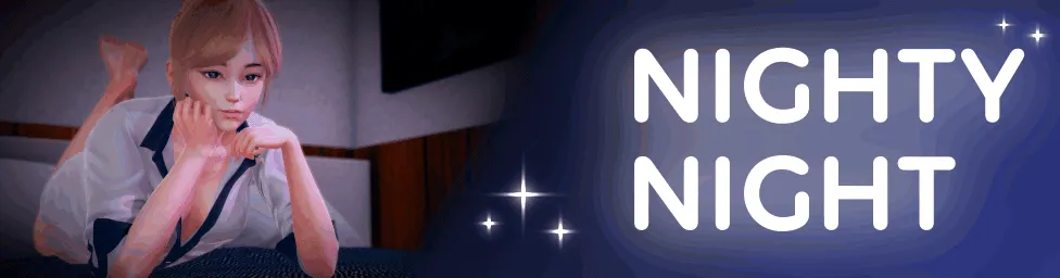 Nighty Night cover 0.6.0 – Ren'Py adult game by Norator free download