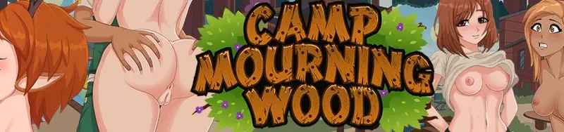 Camp Mourning Wood cover 0.23.0.4 – Ren'Py adult game by Exiscoming free download