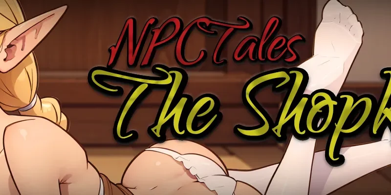 NPC Tales: The Shopkeeper cover 0.45 – Ren'Py adult game by D.mon Games free download