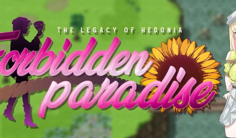 The Legacy of Hedonia: Forbidden Paradise cover 0.21.3 Alpha Public – RPGM adult game by MUGENlink Works free download