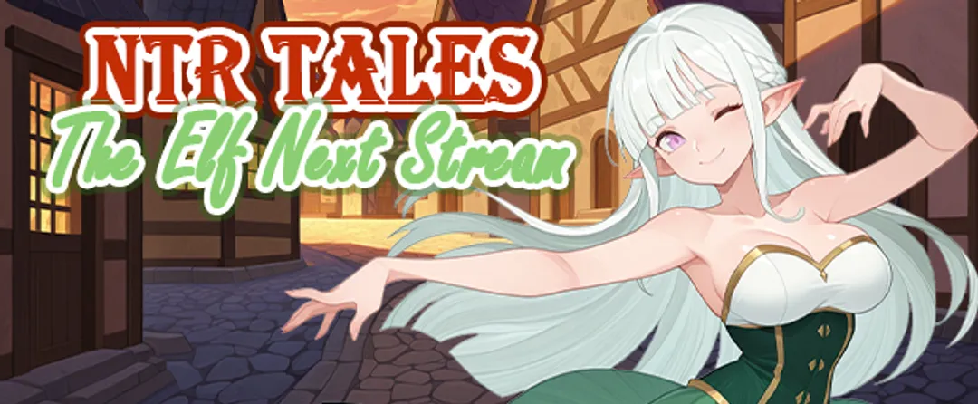 NTR Tales – The Elf Next Stream cover 0.2 Beta – RPGM adult game by Naughty Arcade Studio free download