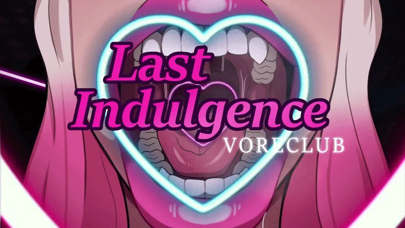 Last Indulgence cover 2.0.2 – Others adult game by GurgleForever free download