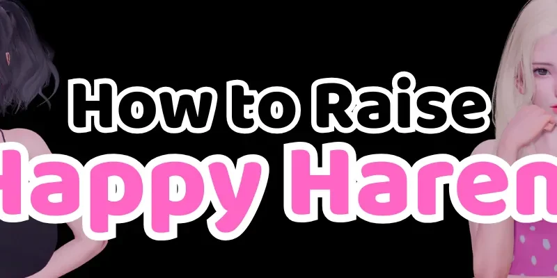 How to Raise Happy Harem cover 0.4 Public – Ren'Py adult game by HaremSoft free download