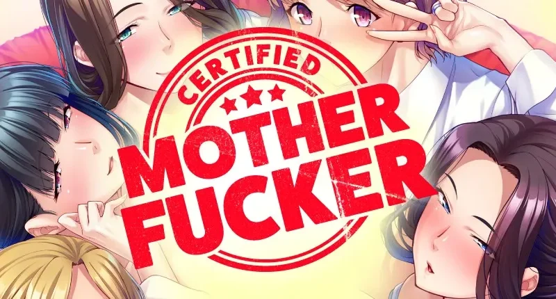 Certified Mother Fucker cover 1.0 – Ren'Py adult game by Miel free download