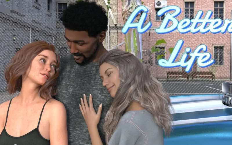 A Better Life cover 0.2 – Ren'Py adult game by Mr. VNA free download