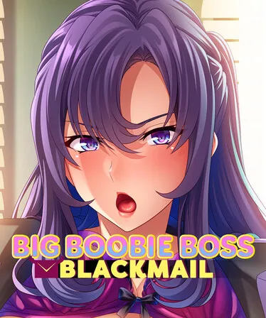 Big Boobie Boss Blackmail cover 1.2.2.1 – Ren'Py adult game by Miel free download