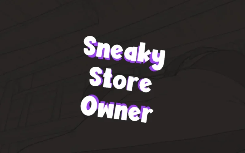 Sneaky Store Owner cover 0.01-early – Unity adult game by NukeGH05T free download