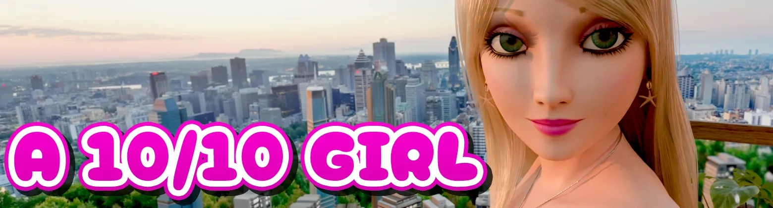 A 10 Out of 10 Girl cover 0.3 – Ren'Py adult game by IKE ARTES free download