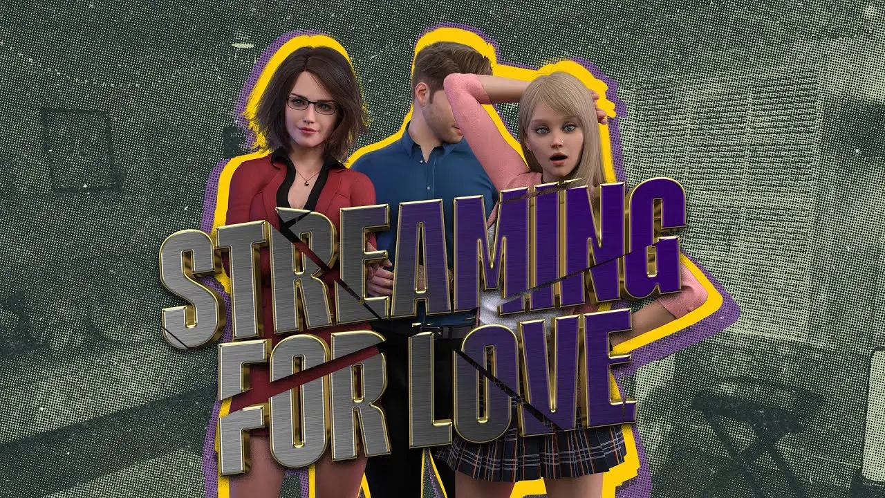Streaming for Love cover 0.15 Public – Others adult game by Love-Joint free download
