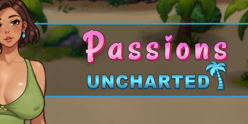 Passions Uncharted cover 0.11.0 – RPGM adult game by LustyPix free download