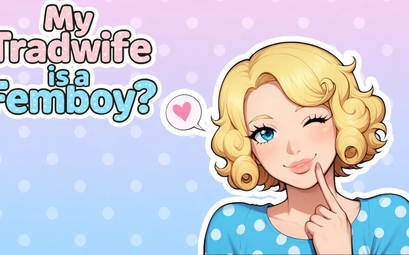 My Tradwife Is a Femboy? cover Chapter 5 Free – Ren'Py adult game by Bonkcade free download