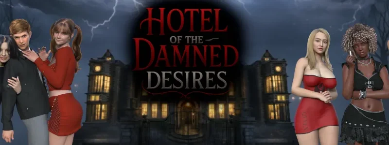 Hotel of the Damned Desires – Part 1 cover Beta - 0.1.3 – Ren'Py adult game by Silent Arc free download