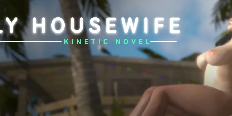 Friendly Housewife cover 0.4.0 – Ren'Py adult game by White foam free download