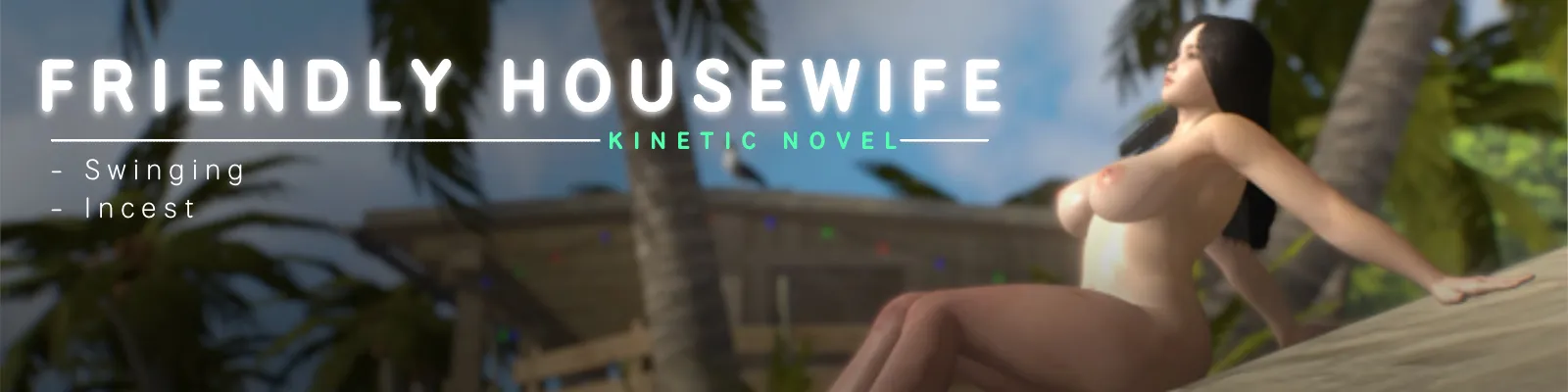 Friendly Housewife cover 0.4.0 – Ren'Py adult game by White foam free download