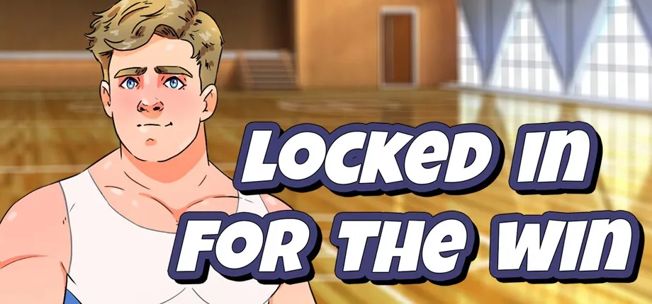 Locked in for the Win cover Final – Ren'Py adult game by Kipukink free download