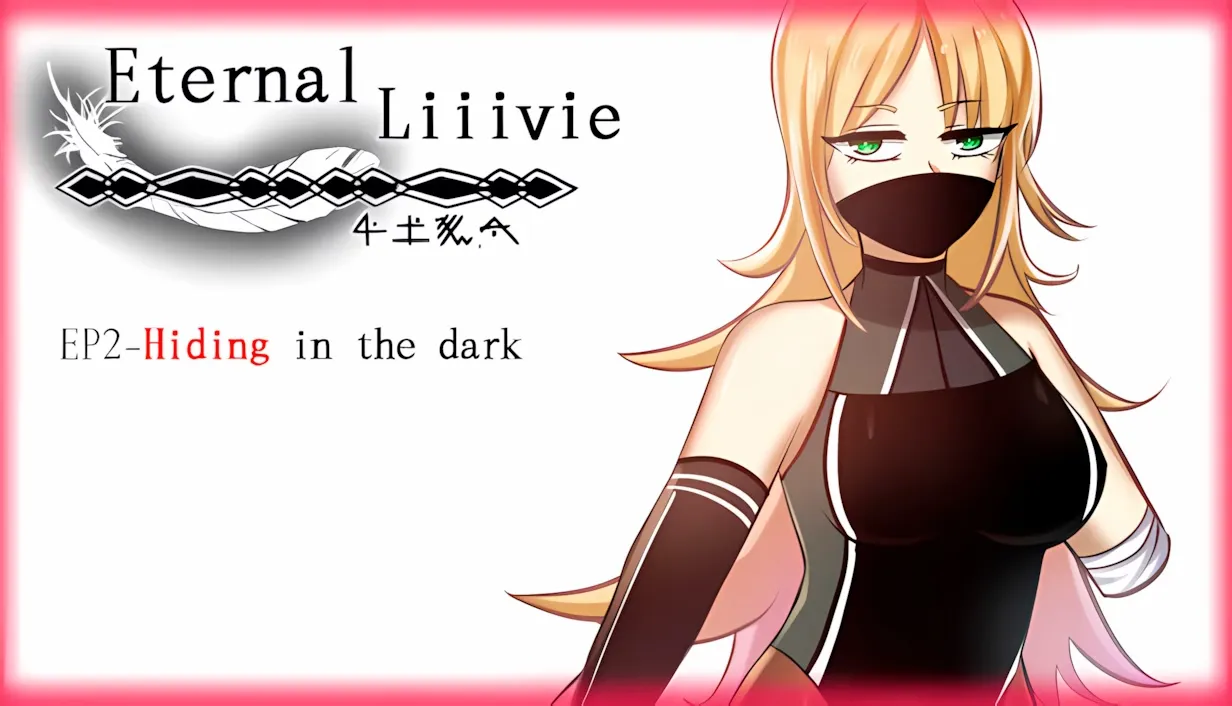Eternal Liiivie EP2- Hiding in the dark cover Final – RPGM adult game by 梅果子Plumko free download